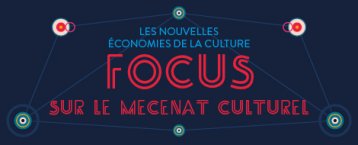 Focus sur le mécénat culturel - Evénement 2012